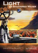 Light on Shattered Water (Life of Riley Book 1)