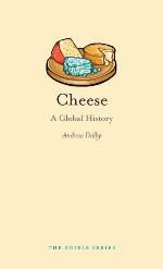 Cheese: A Global History (Edible)