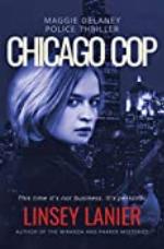 Chicago Cop (Maggie Delaney Police Thriller Book 1)