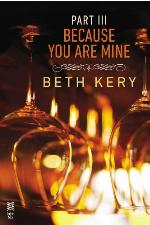 Because You Are Mine Part III: Because You Haunt Me