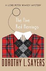 The Five Red Herrings (The Lord Peter Wimsey Mysteries Book 7)