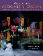 Alchimie in cucina: Ingredienti, tecniche e trucchi per piatti che sembrano magie (Ponte alle Grazie il lettore goloso) (Italian Edition)