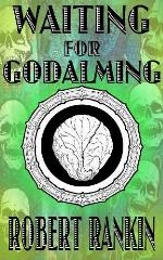 Waiting for Godalming (Completely Barking Mad Trilogy Book 3)