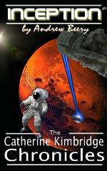 The Catherine Kimbridge Chronicles #1, Inception