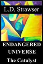 Endangered Universe The Catalyst