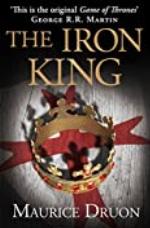 The Iron King (The Accursed Kings, Book 1)