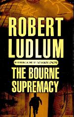 The Bourne Supremacy: Jason Bourne Book #2 (Jason Bourne Series)