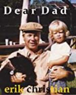 Dear Dad: The Sweet Traumatic Experience