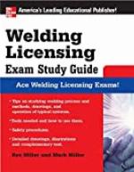 Welding Licensing Exam Study Guide (McGraw-Hill's Welding Licensing Exam Study Guide)