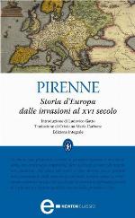 Storia d'Europa dalle invasioni al XVI secolo (eNewton Classici) (Italian Edition)