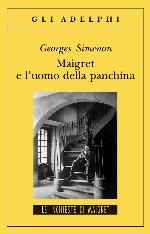 Maigret e l’uomo della panchina