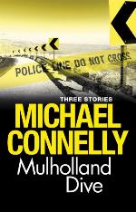 Mulholland Dive: Three short stories