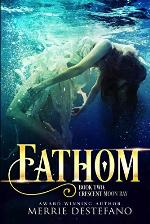 Fathom: Book Two: Crescent Moon Bay