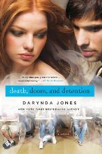 Death, Doom, and Detention (Darklight Book 2)