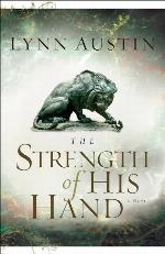 The Strength of His Hand (Chronicles of the Kings Book #3)