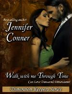 Walk with Me Through Time (The Dimension Keepers Book 1)