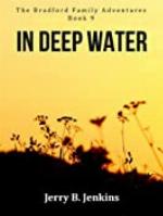 In Deep Water (The Bradford Family Adventures Book 9)