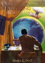 Our Exploding Age