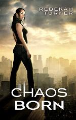 Chaos Born (Chronicles of Applecross Book 1)