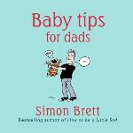 Baby Tips For Dads