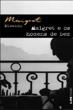 Maigret e os Homens de Bem
