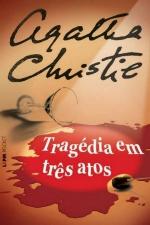 Tragédia em três atos