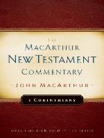 First Corinthians MacArthur New Testament Commentary (Macarthur New Testament Commentary Serie)