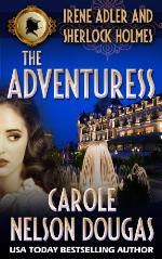 The Adventuress: A Novel of Suspense featuring Irene Adler and Sherlock Holmes (Irene Adler and Sherlock Holmes novels Book 2)