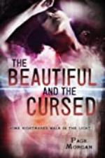 The Beautiful and the Cursed (The Dispossessed Book 1)