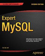 Expert MySQL (Expert's Voice in Databases)