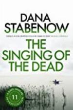 The Singing of the Dead (A Kate Shugak Investigation Book 11)