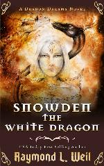 Snowden the White Dragon: A Dragon Dreams Novel