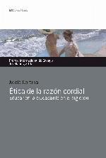 Ética De La Razón Cordial