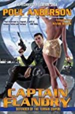 Captain Flandry: Defender of the Terran Empire (The Technic Civilization Saga Book 5)
