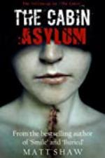 The Cabin II: Asylum