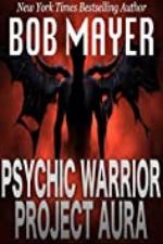 Psychic Warrior: Project Aura: Warfare on the Virtual Plane
