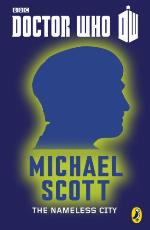 Doctor Who: The Nameless City: Second Doctor (Doctor Who 50th Anniversary E-Shorts Book 2)