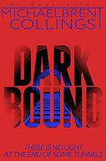 Darkbound: A Novel of Supernatural Horror