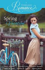 Spring Vacation Collection (A Timeless Romance Anthology Book 2)