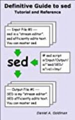 Definitive Guide to sed: Tutorial and Reference