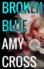 Broken Blue (The Broken Trilogy Book 1)