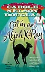 Cat in an Alien X-Ray: A Midnight Louie Mystery (Midnight Louie Mysteries Book 25)
