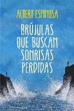 Br&uacute;julas que buscan sonrisas perdidas (Spanish Edition)