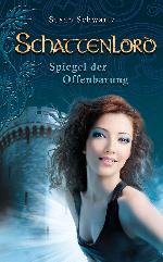 Schattenlord 15 - Spiegel der Offenbarung