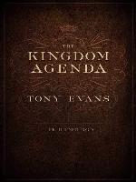 The Kingdom Agenda: What a Way to Live!