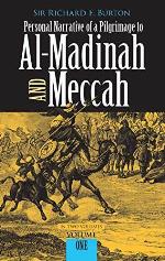 Personal Narrative of a Pilgrimage to Al-Madinah and Meccah, Volume One