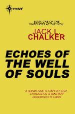 Echoes of the Well of Souls (Watchers at the Well)