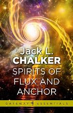 Spirits of Flux and Anchor (Soul Rider Book 354)