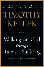 Walking With God Through Pain and Suffering