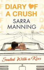 Diary of a Crush: Sealed With a Kiss: Number 3 in series